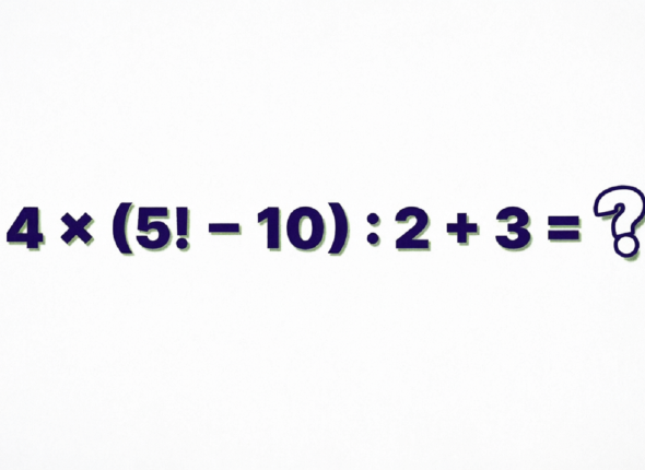 Сколько будет 4 × (5! − 10) : 2 + 3: математическая головоломка с необычным знаком